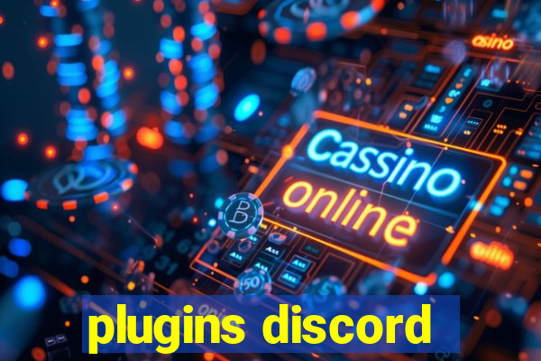 plugins discord